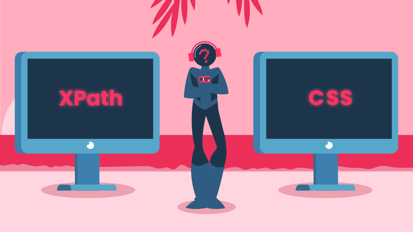 Choosing between XPath and CSS