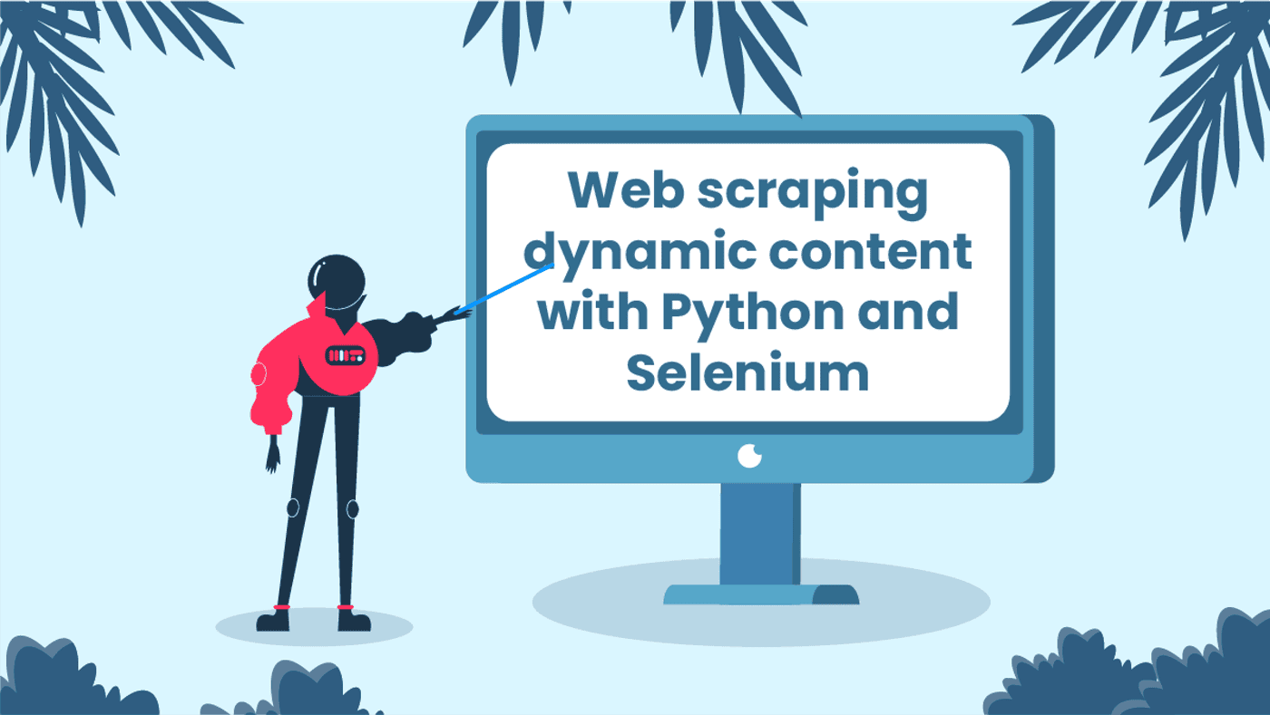 Hero presenting how to web scrape dynamic content.