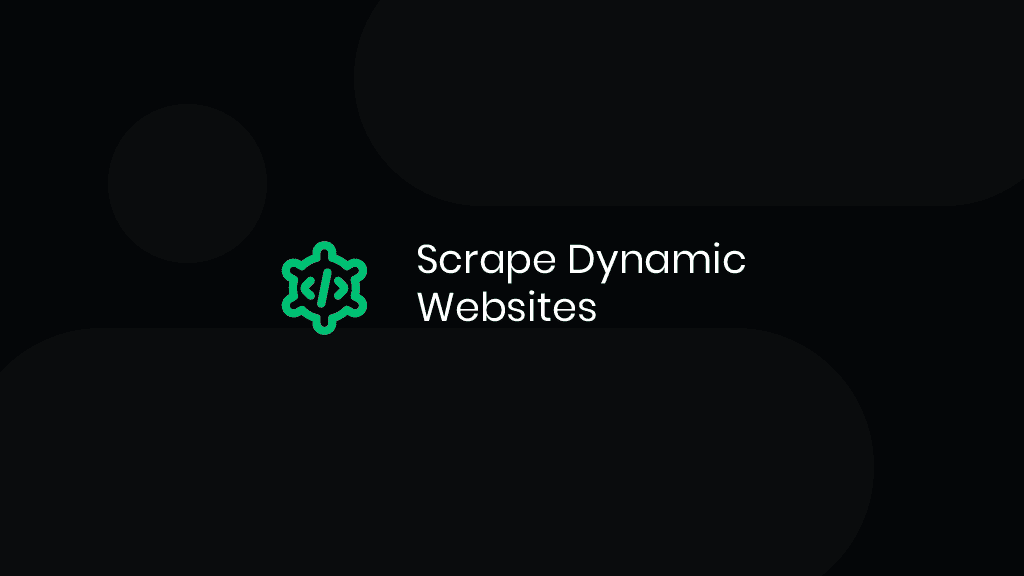 How To Scrape Dynamic Websites With Selenium Python
